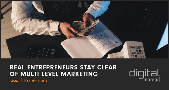 Real Entrepreneurs Stay Clear of Multi-Level Marketing