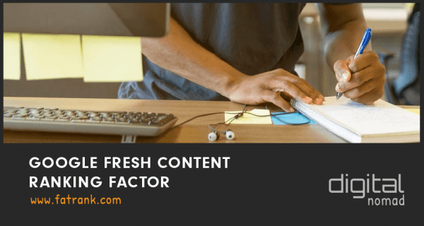 google fresh content ranking factor
