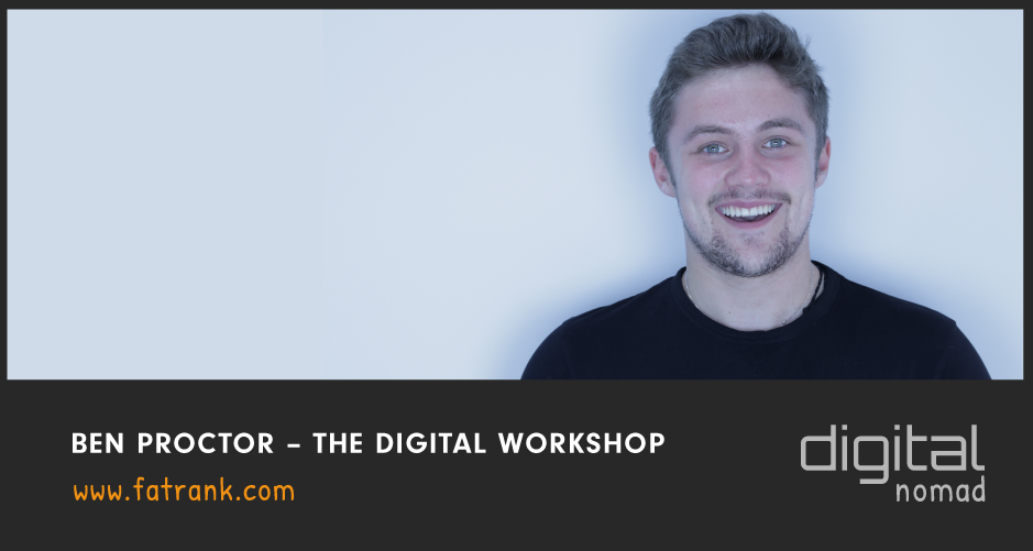 Ben Proctor - The Digital Workshop