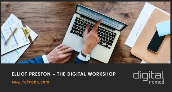 ELLIOT PRESTON THE DIGITAL WORKSHOP