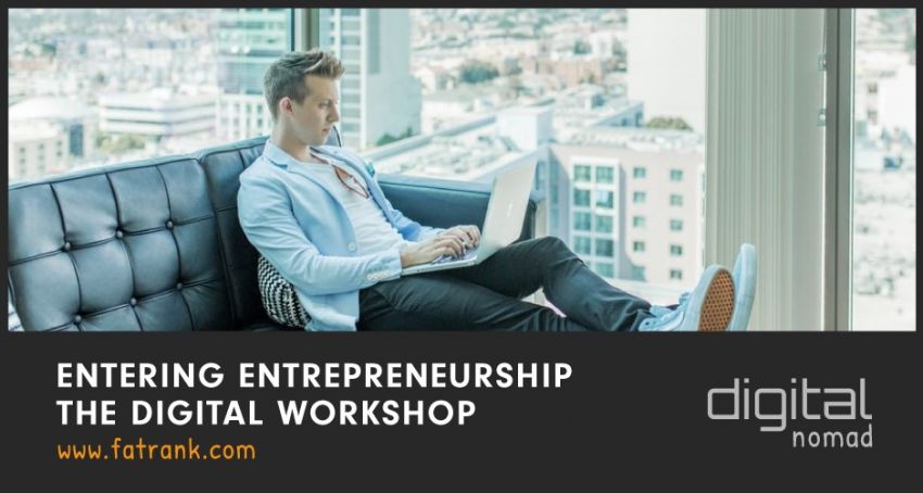 Entering Entrepreneurship - The Digital Workshop