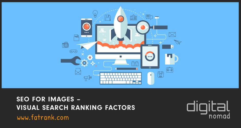 SEO For Images - Visual Search Ranking Factors