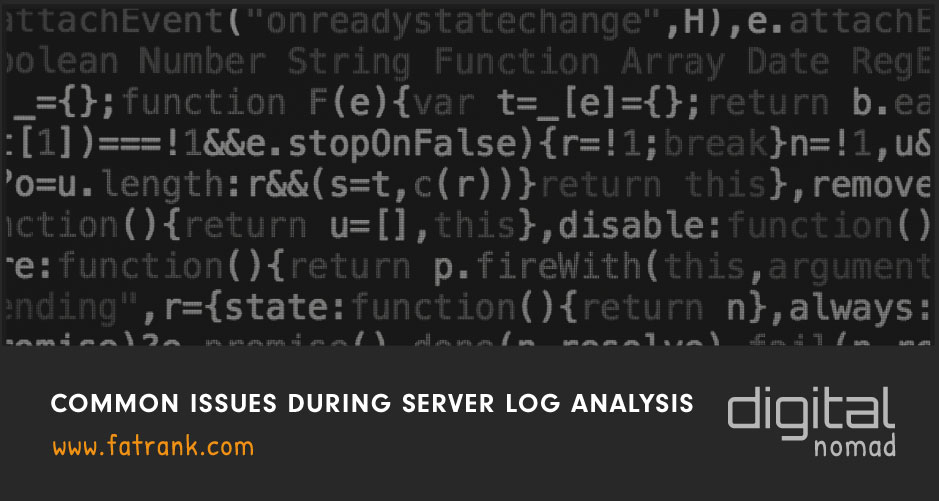 Common Issues During Server Log Analysis