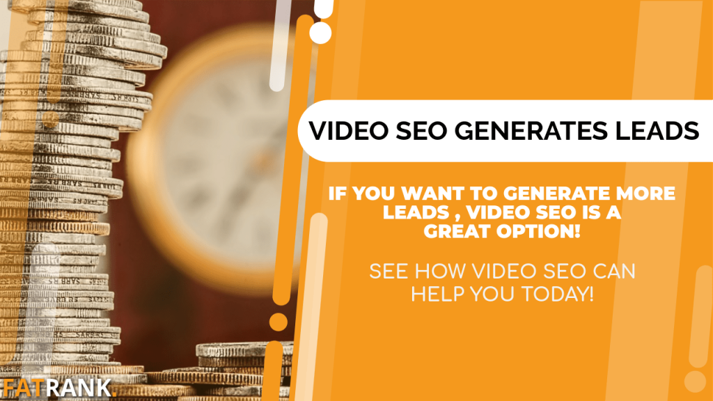 Video SEO Generates Leads