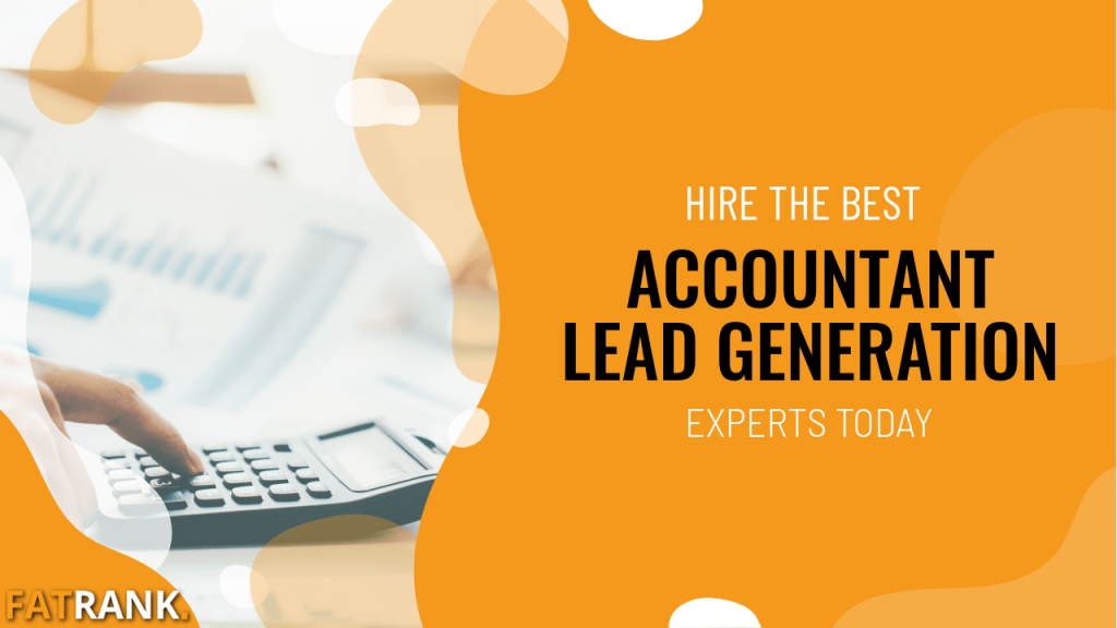 Hire the best accountant lead generation experts today