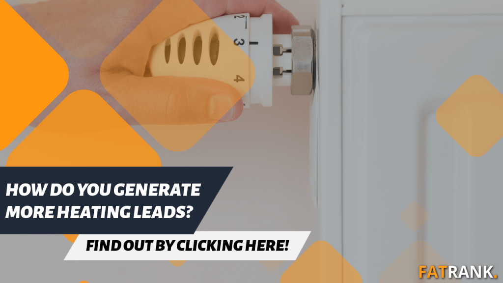 How do you generate more heating leads