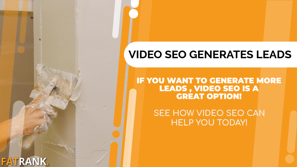 Video SEO Generates Plastering Leads