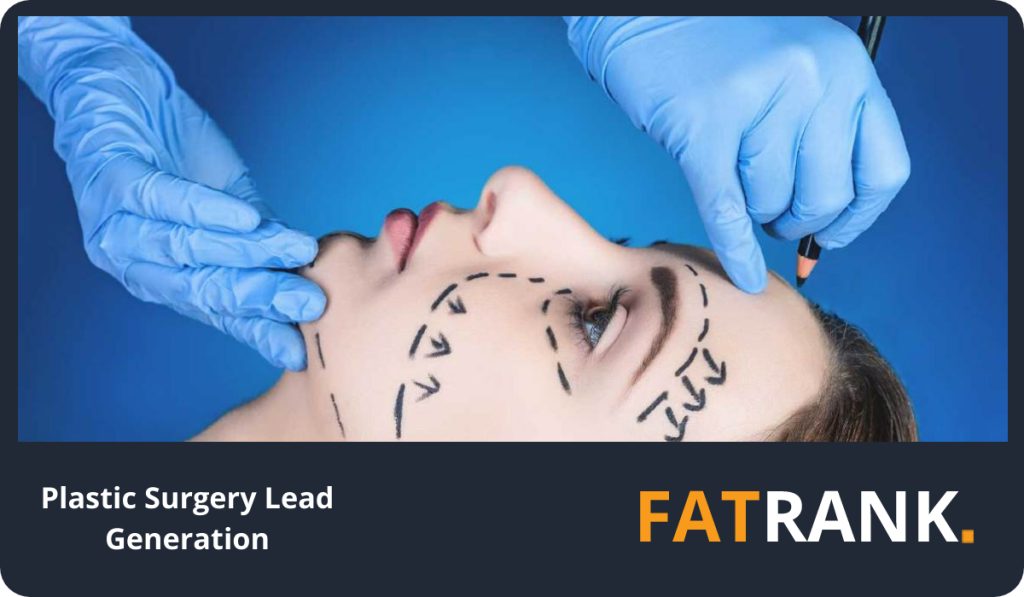 Plastic Surgery Lead Generation