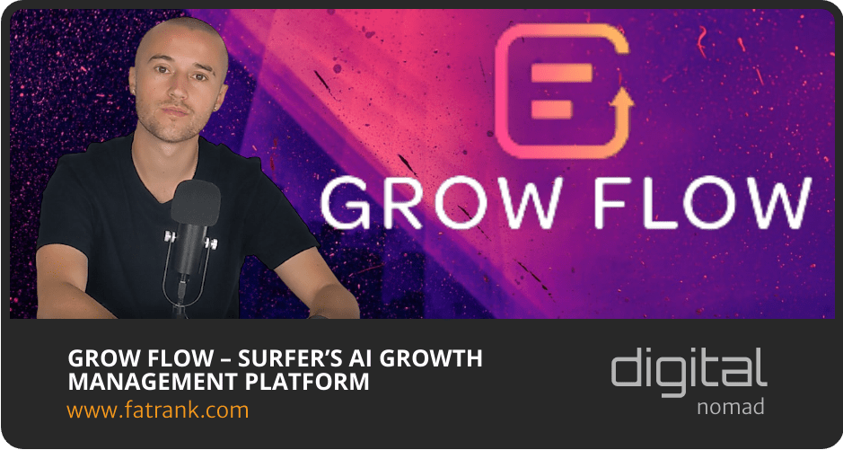 GROW FLOW – Surfer’s AI Growth Management Platform