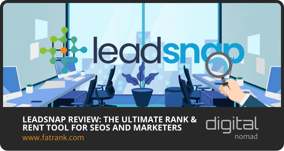 LeadSnap Review: The Ultimate Rank & Rent Tool for SEOs and Marketers