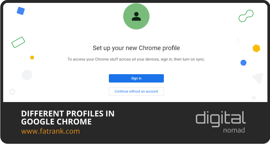 Different Profiles in Google Chrome