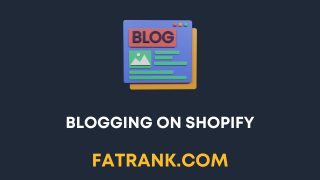 Blogging on Shopify: How To Do It For SEO Traffic