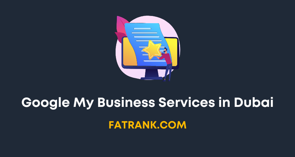 Google My Business Services in Dubai