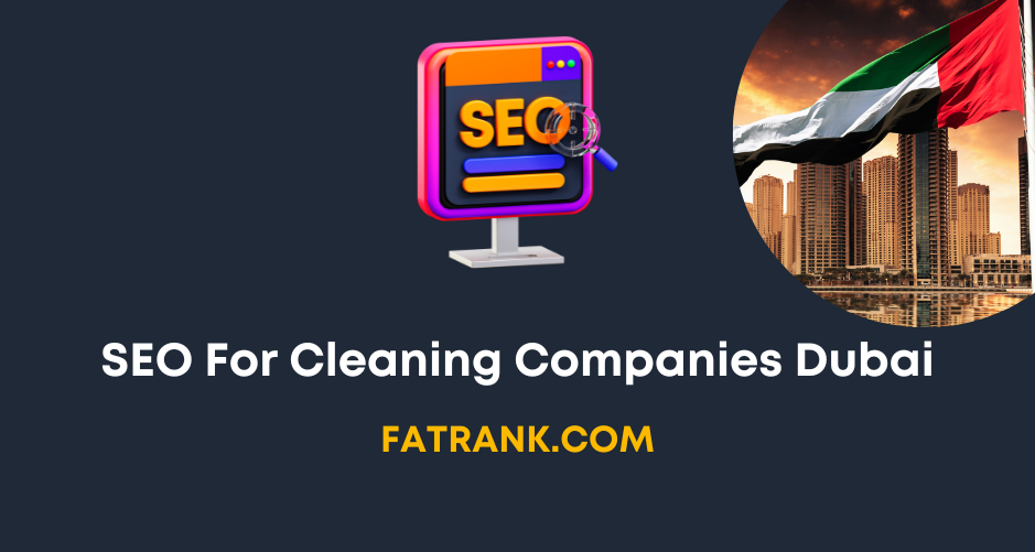 SEO for Cleaning Companies Dubai