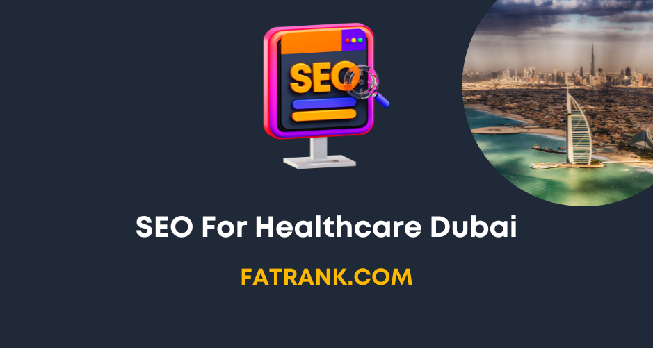 SEO for Healthcare Dubai