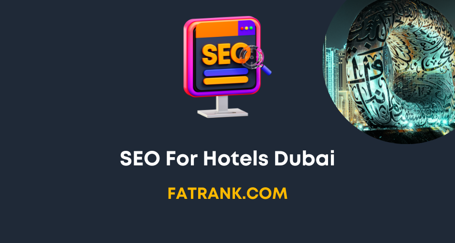 SEO for Hotels Dubai