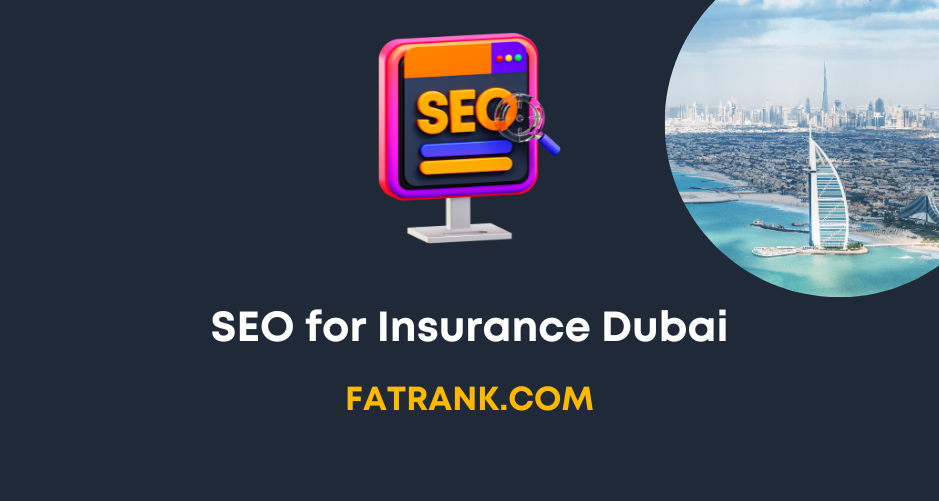 SEO for Insurance Dubai