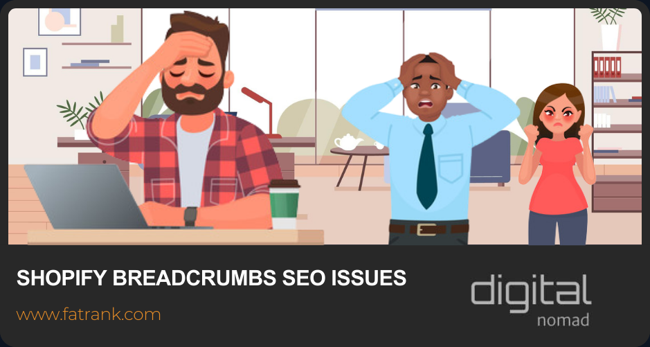 Shopify Breadcrumbs SEO Issues