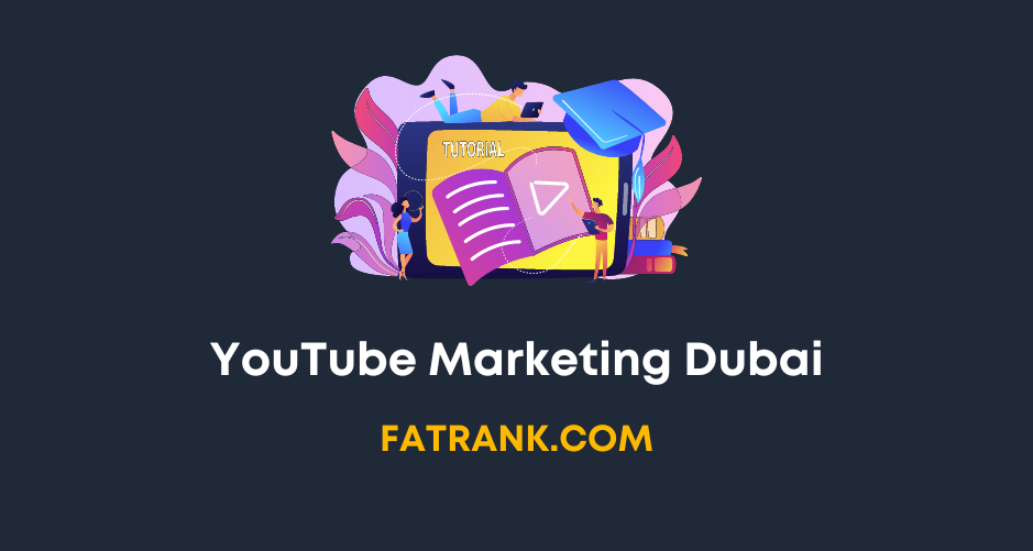 YouTube Marketing Dubai