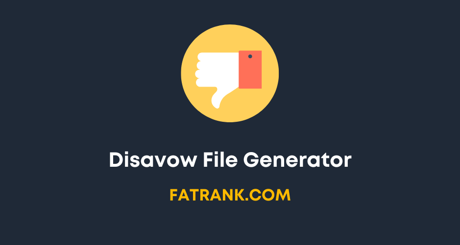 Disavow File Generator