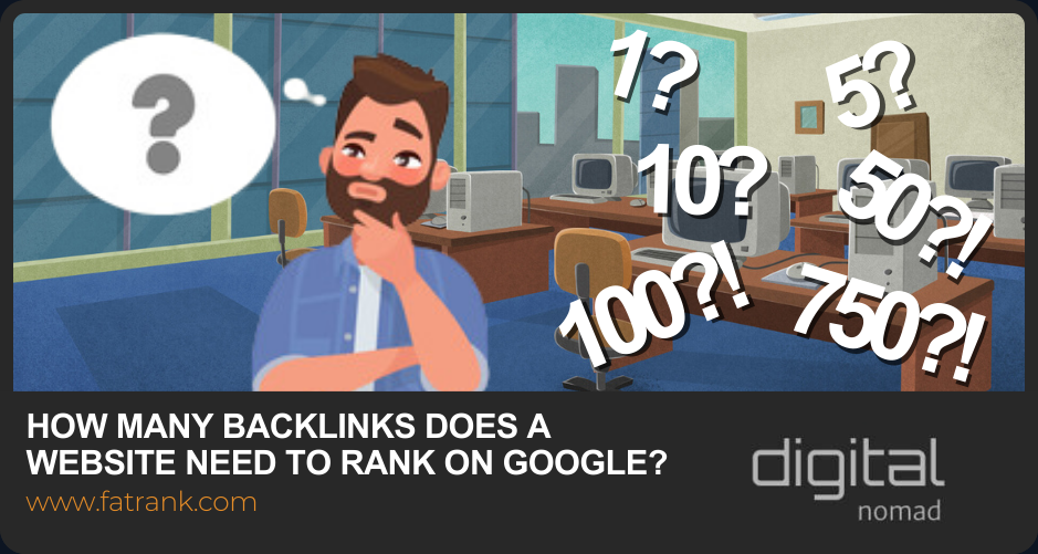 How Many Backlinks Does A Website Need to Rank on Google?