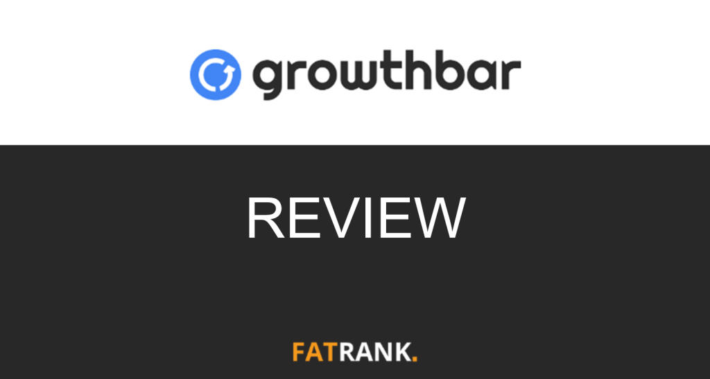 Growthbar Review
