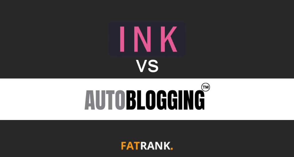 Ink Vs Autoblogging.ai