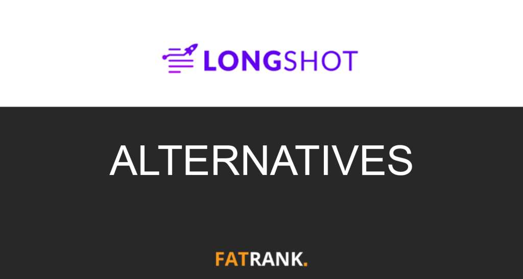 Longshot Alternatives