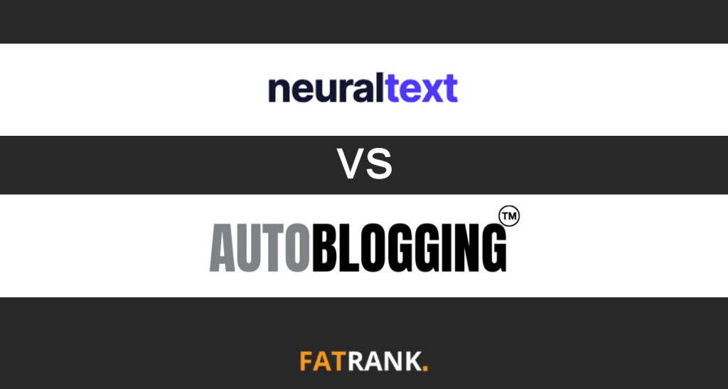 Neural Text Vs Autoblogging.ai