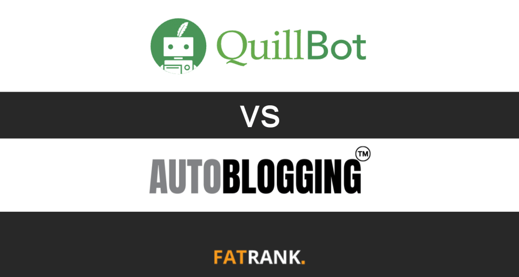 Quillbot Vs Autoblogging.ai