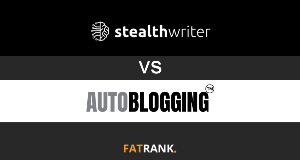 Stealth Writer Ai Vs Autoblogging.ai