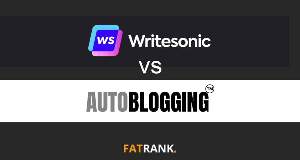 Writesonic Vs Autoblogging.ai