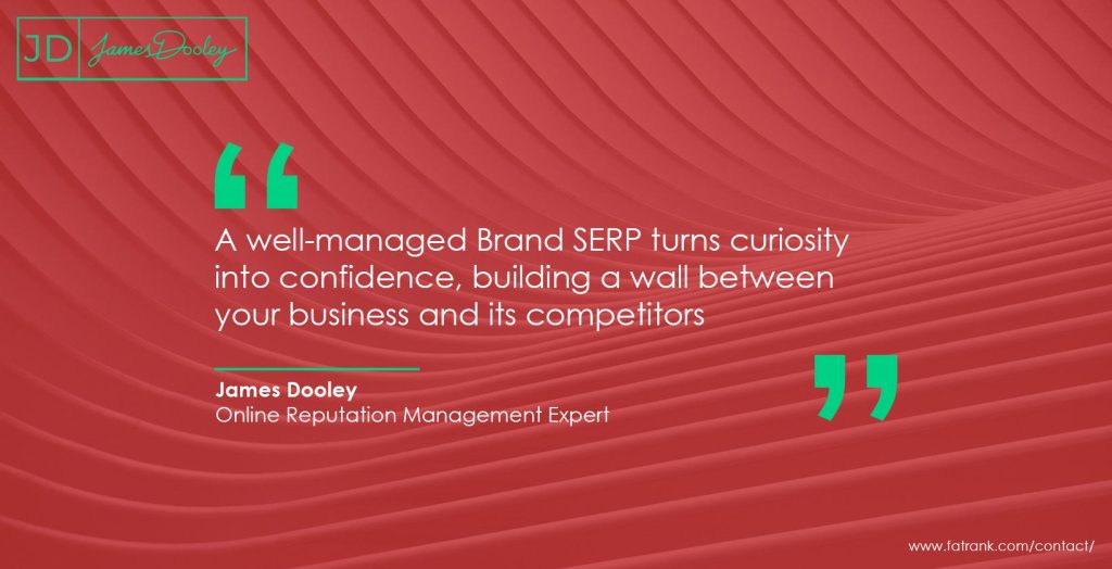 A well-managed Brand SERP turns curiosity into confidence