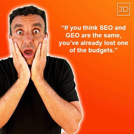 SEO vs GEO - Lost 50% of budget if think the same